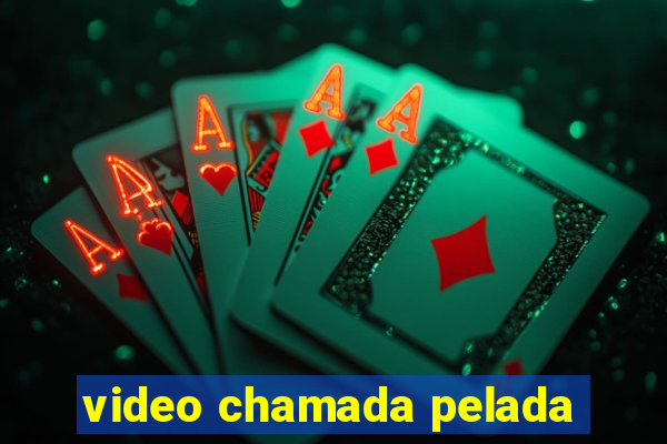 video chamada pelada